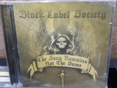 Black Label Society - The Song Remains Not The Same