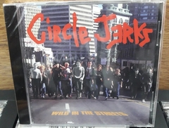 Circle Jerks - Wild In The Streets