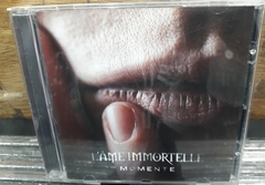 L'ame Immortelle - Momente