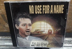 No Use For A Name - Don't Miss The Train