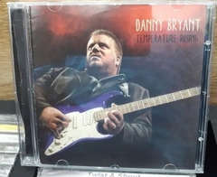 Danny Bryant - Temperature Rising