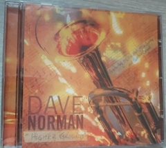 Dave Norman - Higher Ground