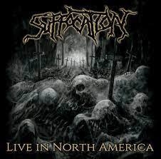 Suffocation - Live In North America PRE ORDER