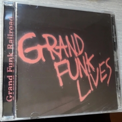 Grand Funk Railroad - Grand Funk Lives