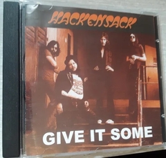 Hackensack - Give It Some