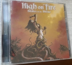 High On Fire - Snakes For The Divine