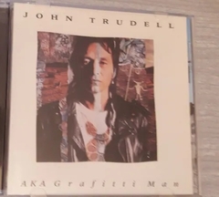 John Trudell - Aka Grafitti Man