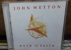 John Wetton - Rock Of Faith