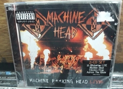 Machine Head - Machine Fucking Head Live 2 CD´S