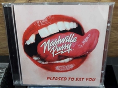 Nashville Pussy - Pleased To Eat You