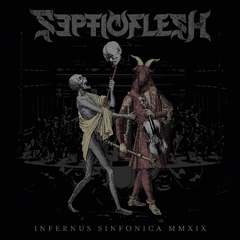 Septic Flesh - Infernus Sinfonica MMIX