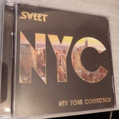 Sweet - New York Connection