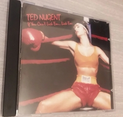 Ted Nugent - If You Can't Lick Em