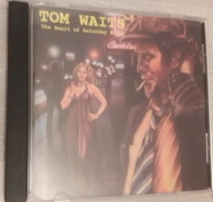 Tom Waits - The Heart Of Saturday Night