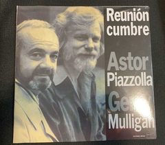 Astor Piazzolla Gerry Mulligan - Reunion Cumbre