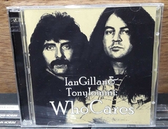 Ian Gillan & Tony Iommi - Who Cares 2CD´S