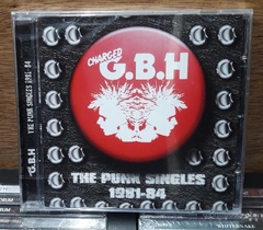 G.B.H - The Punk Singles 1981 - 84