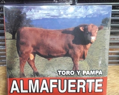 Almafuerte - Toro y Pampa Digipack