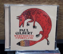 Paul Gilbert - Werewolves Of Portland