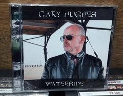 Gary Hughes - Watersid