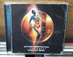 Within Temptation - Shed My Skin