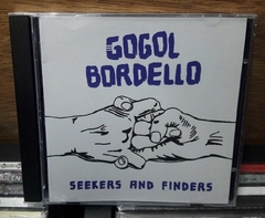 Gogol Bordello - Seekers And Finders