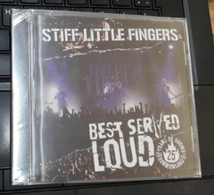 Stiff Little Fingers - Best Served Loud