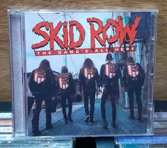 Skid Row - The Gang's All Here