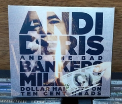 Andi Deris And The Bad Bankers Million Dollars Haircuts On Ten Cents Heads 2CD´S