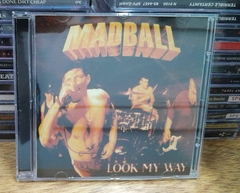 Madball Look My Way