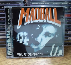 Madball Ball of destruction