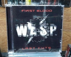 W.A.S.P. First Blood Last Cuts
