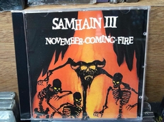 Samhain III November- Coming - Fire