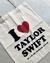 Ecobag “I Love Taylor Swift” - comprar online
