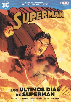 Superman - Los Ultimos Días De Superman - Gárgola Ediciones