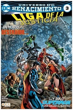 DC Renacimiento - Liga de la Justicia Un mundo destruido