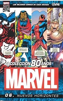 Col. Marvel 80 Años Vol. 6: Nuevos Horizontes