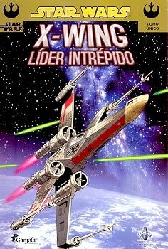 Star Wars X-Wing Líder intrépido