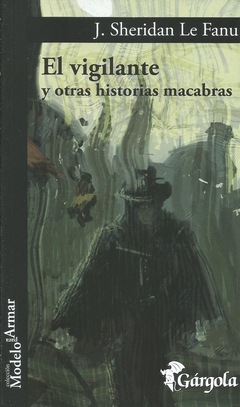Vigilante y otras historias macabras, El - Gárgola Ediciones