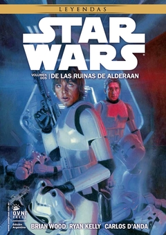 Star Wars Leyendas de las ruinas de Alderaan - Gárgola Ediciones