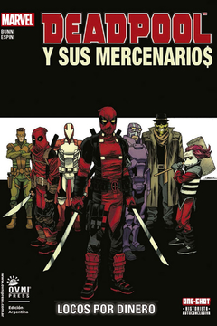 Marvel - Deadpool y sus mercenarios: Locos por dinero