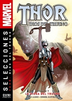 Imagen de Selecciones - Thor Dios Del Trueno Vol. 4 La Diosa Del Trueno