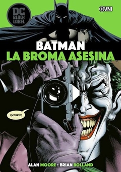 DC BLACK LABEL - BATMAN: LA BROMA ASESINA - Gárgola Ediciones