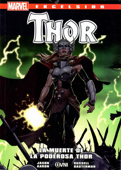 Marvel Excelsior - Thor: La muerte de la poderosa Thor