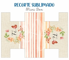 Recorte Sublimado Mini Box - Fé 01