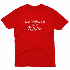 Remera Unisex Manga Corta LOS CABALLEROS DE LA QUEMA 02 - comprar online