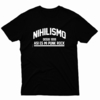 Remera Unisex Manga Corta NIHILISMO 02