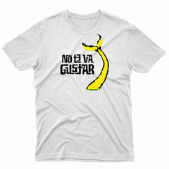 Remera Unisex Manga Corta NO TE VA A GUSTAR 06 en internet