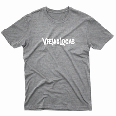 Remera Unisex Manga Corta VIEJAS LOCAS 01