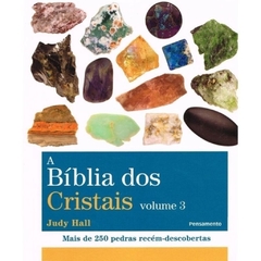 Bíblia dos Cristais Vol 3, A